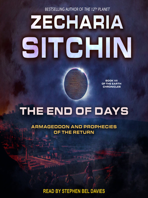 Title details for The End of Days by Zecharia Sitchin - Available
